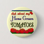 Homegrown Tomato Garden Slogan Button (Vorderseite)