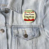 Homegrown Tomato Garden Slogan Button (Beispiel)