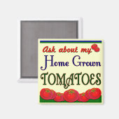 Homegrown Tomato Garden Slogan Magnet (Vorderseite/Rückseite)