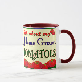 Homegrown Tomato Garden Slogan Tasse