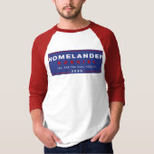 Homelander für Präsidenten T-Shirt (Vorderseite)