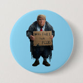 Homeless Trump Button (Vorderseite)