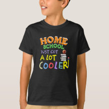 Homeschool Got einfach viel Cooler - Fun Kids Shir