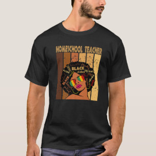 Homeschool Lehrer Afro American Black T-Shirt