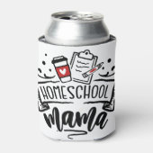 Homeschool Mama Dosenkühler (Kanne Vorderseite)
