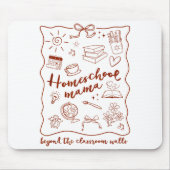 Homeschool Mama Homeschooling Beyond The Clroom Wa Mousepad (Vorne)