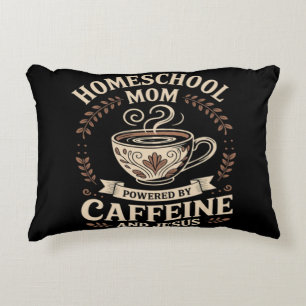Homeschool-Mutter, angetrieben von Koffein und Jes Dekokissen