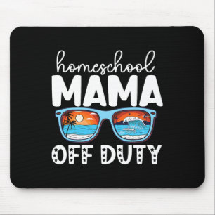 Homeschool-Mutter außer Dienst glücklich letzter S Mousepad