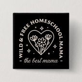 Homeschool Mutter, die zu Hause unterrichtet, best Button (Vorderseite)