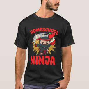 Homeschool Ninja Homeschool-Mutter Lehrerin Erzieh T-Shirt