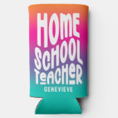 Homeschool Teacher Colorful Ombre Selters Dosenkühler (Rückseite)