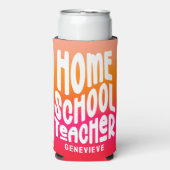 Homeschool Teacher Orange Red Ombre Design Selters Dosenkühler (Seltzer Vorderseite)