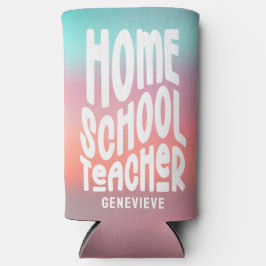 Homeschool Teacher | Pink Aqua Ombre Selters Dosenkühler