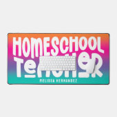 Homeschool Teacher | Text Design Colorful Ombre Schreibtischunterlage (Tastatur & Maus)