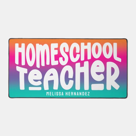 Homeschool Teacher | Text Design Colorful Ombre Schreibtischunterlage (Vorderseite)