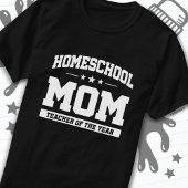 Homeschoollehrer der Zuhause School Mama des Jahre T-Shirt