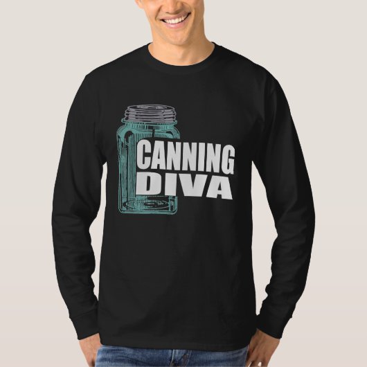 Homesteader Mason Jar Canning Prepper Diva Wht Sa T-Shirt (Vorderseite)