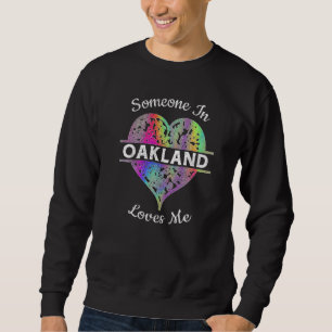 Hometown Rainbow Pride Herz Jemand in Oakland Lo Sweatshirt
