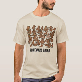 Homeward Bound T-Shirt