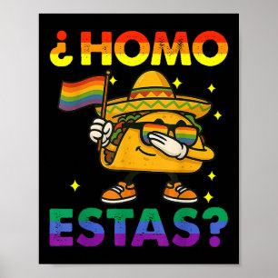 Homo Estas Spanisch Mexikanisch Lustig Gay Pride V Poster