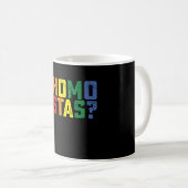 Homo Estas Spanish Mexican Funny Gay Pride LGBTQ Kaffeetasse (VorderseiteRechts)