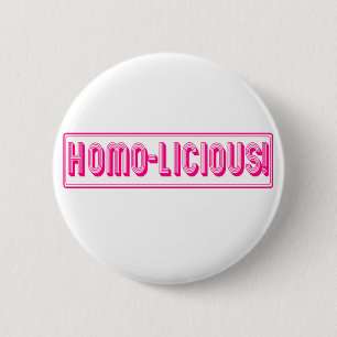 Homo-Licious! Button