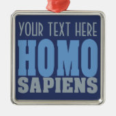 HOMO SAPIENS-Zollschmuck Silbernes Ornament (Vorne)