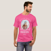 Homomoming Queen Pink HOCO Foto T-Shirt (Vorne ganz)