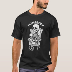 Homones Funny Indoorsy Skeleton Introvert Shy Hal T-Shirt