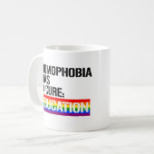 Homophobie hat ein Heilmittel: Bildung Kaffeetasse (Vorderseite Links)