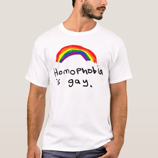Homophobie ist homosexuell T-Shirt (Vorderseite)