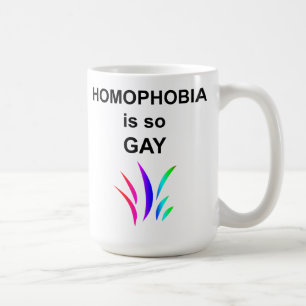 Homophobie ist so Schwul Kaffeetasse