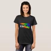 Homophobie ist so schwul-lesbischer Monat T-Shirt (Vorne ganz)