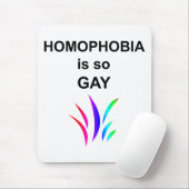 Homophobie ist so schwul mousepad (Mit Mouse)