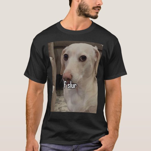 Homophobischer Hund von Slur! Klassischer T - Shir T-Shirt (Vorderseite)
