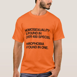 HOMOSEXUALITÄT KOMMT IN 400 ARTEN VOR T-Shirt