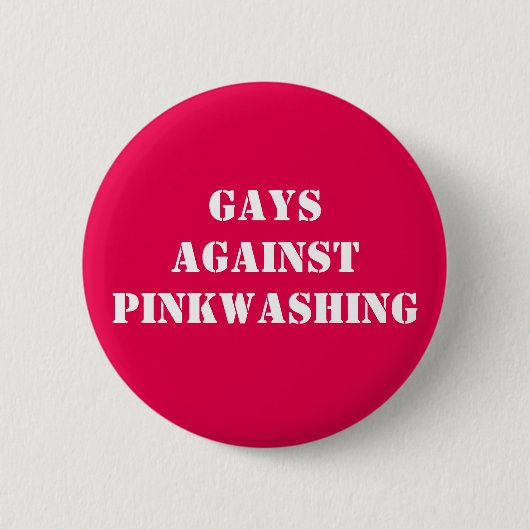 Homosexuelle gegen das Pinkwashing Button (Vorderseite)
