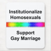 Homosexuelle institutionalisieren ...Gay Marriag u Mousepad (Vorne)