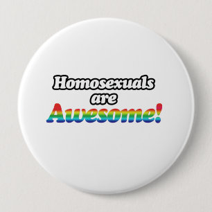 HOMOSEXUELLE SIND GROßARTIG BUTTON