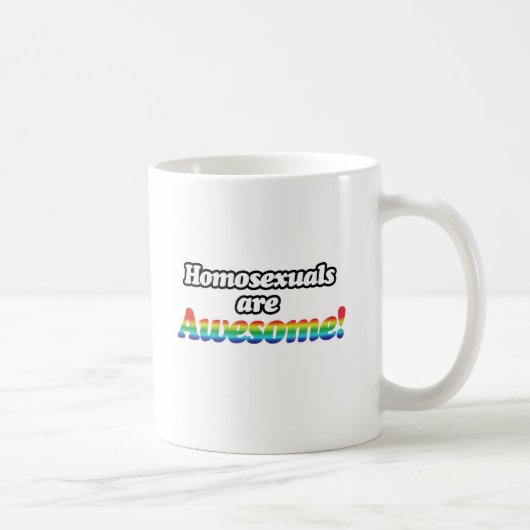 HOMOSEXUELLE SIND PHANTASTISCH KAFFEETASSE (Rechts)