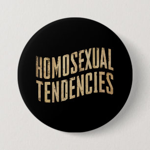 Homosexuelle Tendenzen Schwul Lesbisch Pride LGBTQ Button