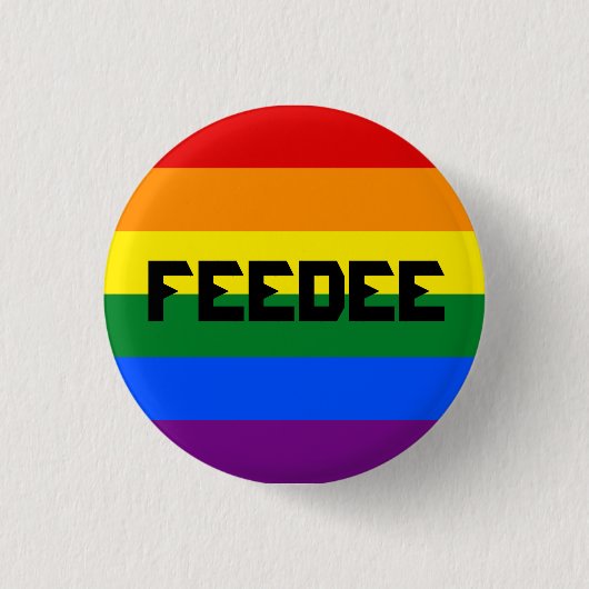 Homosexuelles Feedee Button (Vorderseite)