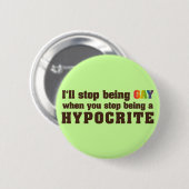 Homosexuelles gegen Heuchler Button (Vorne & Hinten)