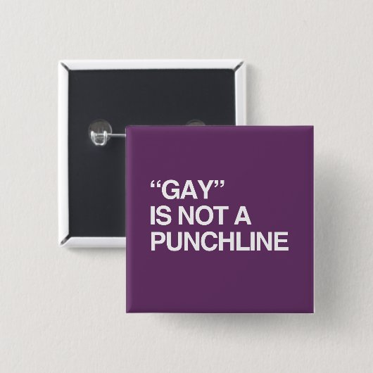 HOMOSEXUELLES IST NICHT EIN PUNCHLINE BUTTON (Vorne & Hinten)