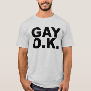 HOMOSEXUELLES O.K. EIN O.K. T-Shirt