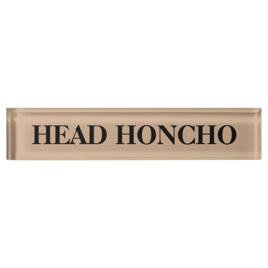 Honcho Desk Name Plate Namensplakette (Vorderseite)