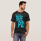 Honduras Catracho Que P2 Loco Camiseta Urlaub T-Shirt (Vorne ganz)