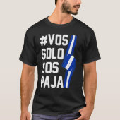 Honduras Flag Catracho Pride Hondureño Vos Solos S T-Shirt (Vorderseite)