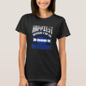 Honduras Honduran Honduras Flag Happiest When Im I T-Shirt (Vorderseite)