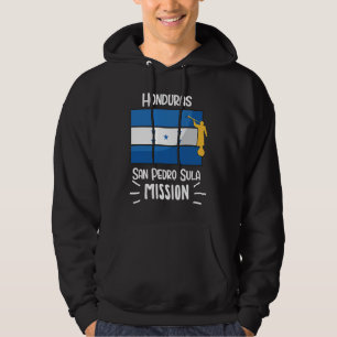 Honduras San Pedro Sula Mormon LDS-Mission Mission Hoodie